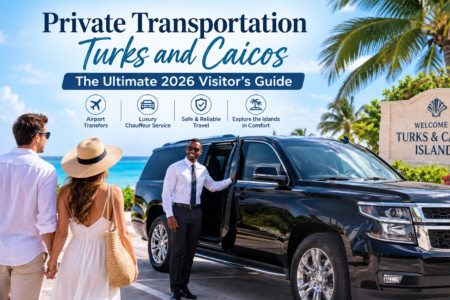 Private Transportation Turks and Caicos – The Ultimate 2026 Visitor's Guide