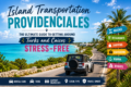 Island Transportation Providenciales guide for getting around Turks and Caicos