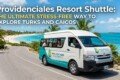 Providenciales Resort Shuttle